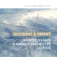 Occident & Orient; Mendelssohn Kammerorchester Leipzig